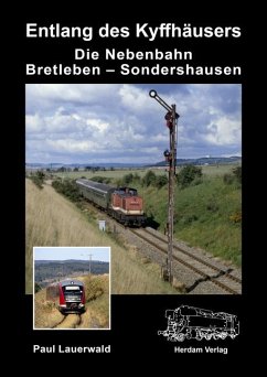 Die Nebenbahn Bretleben - Sondershausen - Lauerwald, Paul