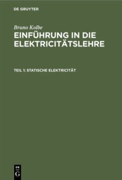 Statische Elektricität - Kolbe, Bruno