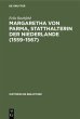 Margaretha von Parma, Statthalterin der... - Bild 1