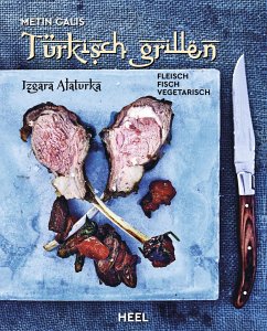 Türkisch Grillen - Izgara Alaturka - Calis, Metin