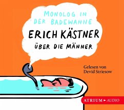 Monolog in der Badewanne - Kästner, Erich
