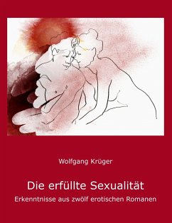 Die erfüllte Sexualität - Krüger, Wolfgang