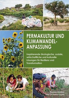 Permakultur und Klimawandelanpassung - Henfrey, Thomas; Penha-Lopes, Gill; Hemme, Vera