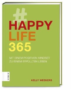 Happy Life 365 - Weekers, Kelly