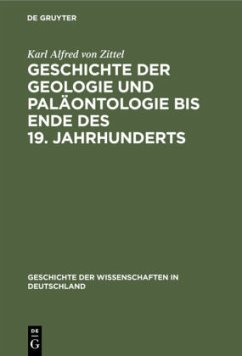 Geschichte der Geologie und Paläontologie bis Ende des 19. Jahrhunderts - Zittel, Karl von