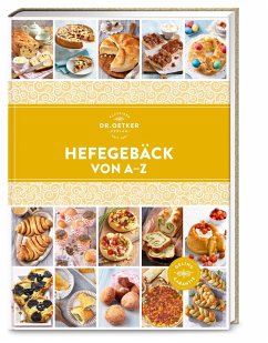 Hefegebäck von A-Z - Dr. Oetker Verlag