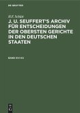 H.F. Schütt: J. A. Seuffert¿s Archiv für Entscheidungen der obersten Gerichte in den deutschen Staaten. Band XVI¿XX