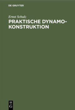 Praktische Dynamokonstruktion - Schulz, Ernst