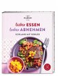 Lecker essen - locker abnehmen - Bild 1