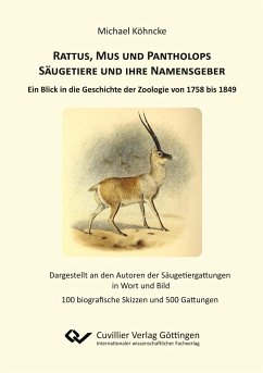 Rattus, Mus und Pantholops. Säugetiere und ihre Namensgeber - Köhncke, Michael