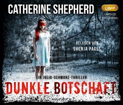 Dunkle Botschaft - Shepherd, Catherine