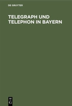 Telegraph und Telephon in Bayern