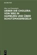 Ueber die Cholera von 1892 in Hamburg... - Bild 1