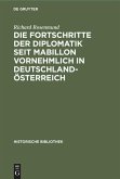 Die Fortschritte der Diplomatik seit Mabillon vornehmlich in Deutschland-Österreich