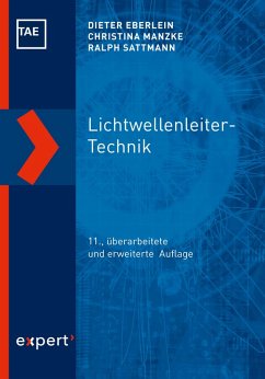 Lichtwellenleiter-Technik (eBook, PDF) - Eberlein, Dieter; Manzke, Christina; Sattmann, Ralph
