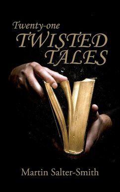 Twenty-one Twisted Tales - Salter-Smith, Martin