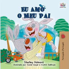 Eu Amo o Meu Pai (Portuguese - Portugal Bedtime Collection) (eBook, ePUB) - Admont, Shelley; Books, Kidkiddos