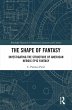 The Shape of Fantasy (eBook, ePUB) - Bild 1