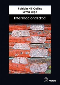 Interseccionalidad (eBook, ePUB) - Hill Collins, Patricia; Bilge, Sirma