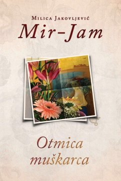 Otmica mu¿karca - Jakovljevi¿ Mir-Jam, Milica