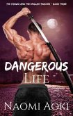 Dangerous Life (The Yakuza and the English Teacher, #3) (eBook, ePUB)