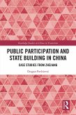 Public Participation and State Building in China (eBook, ePUB)