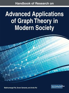 Handbook of Research on Advanced Applications of Graph Theory in Modern Society