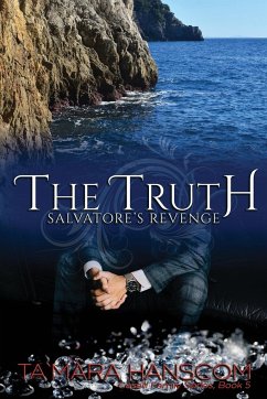 The Truth - Salvatore's Revenge - Hanscom, Ta`Mara