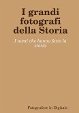 I grandi fotografi della Storia