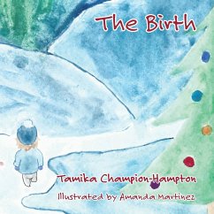 The Birth - Champion-Hampton, Tamika