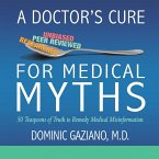 A Doctor's Cure for Medical Myths