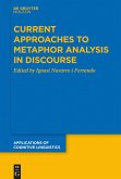 Current Approaches to Metaphor Analysis in Discourse (eBook, ePUB)