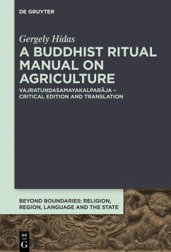 A Buddhist Ritual Manual on Agriculture (eBook, ePUB) - Hidas, Gergely