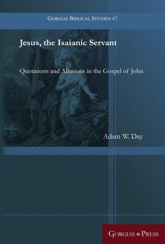 Jesus, the Isaianic Servant (eBook, PDF) - Day, Adam W.