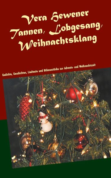 Tannen, Lobgesang, Weihnachtsklang (eBook, ePUB) Tannen, Lobgesang, Weihnachtsklang (eBook, ePUB)