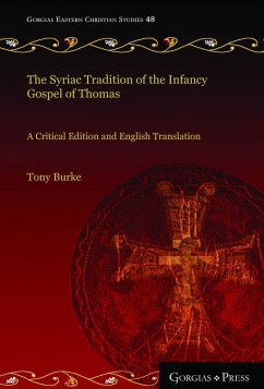 The Syriac Tradition of the Infancy Gospel of Thomas (eBook, PDF)