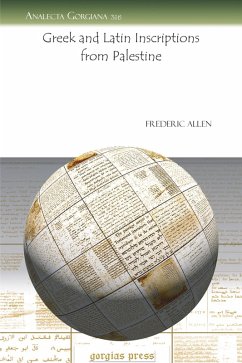 Greek and Latin Inscriptions from Palestine (eBook, PDF) - Allen, Frederic
