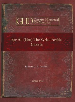 Bar Ali (Isho): The Syriac-Arabic Glosses (eBook, PDF) - Gottheil, Richard J. H.