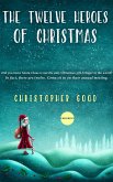 The Twelve Heroes of Christmas (eBook, ePUB)