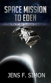 Die Macht der Dunklen Energie (Space Mission to Eden 4) (eBook, ePUB)