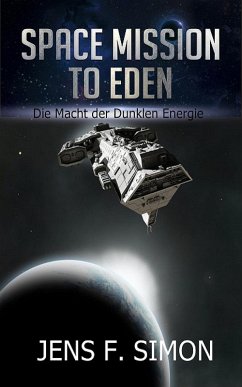 Cover Die Macht der Dunklen Energie (Space Mission to Eden 4) (eBook, ePUB)