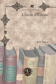 L'école d'Édesse (eBook, PDF) - Hayes, E. R.
