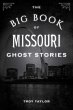The Big Book of Missouri Ghost Stories... - Bild 1