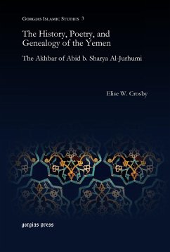 The History, Poetry, and Genealogy of the Yemen (eBook, PDF)