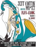 JEFF COFFIN & the MU'TET PLAY ALONG (Bb Trumpet) (eBook, ePUB)