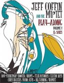 JEFF COFFIN & THE MU'TET PLAY ALONG (Eb Saxes) (eBook, ePUB)