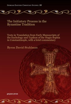The Initiatory Process in the Byzantine Tradition (eBook, PDF) - Stuhlman, Byron David