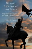 Women, Sainthood, and Power (eBook, ePUB)