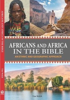 Africans and Africa in the Bible (eBook, ePUB) - Welch, Tim