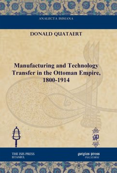Manufacturing and Technology Transfer in the Ottoman Empire, 1800-1914 (eBook, PDF)